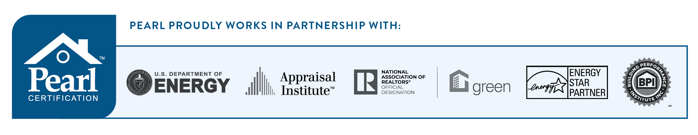 Pearl partners with US Department of Energy, Appraisal Insitute, National Association of Realtors, Green, Energy Star and Building Performance Institute